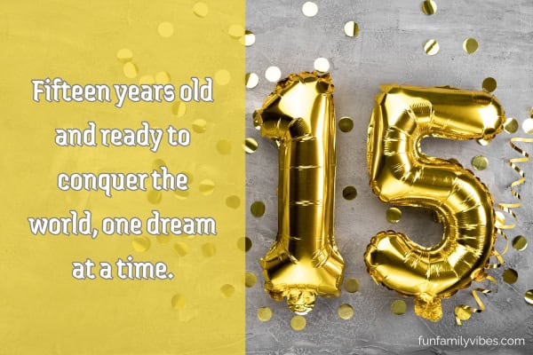 Gold mylar '15' balloon, with birthday quote overlay