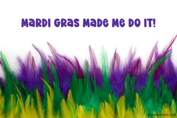 Funny Mardi Gras Quote