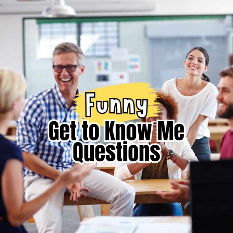 Funny Get to Know Me Questions