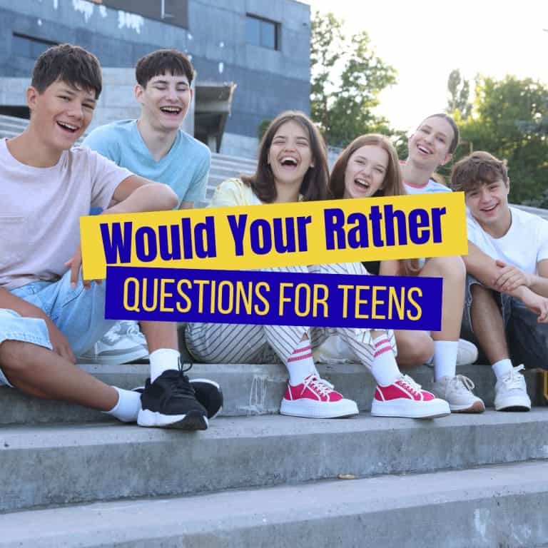 Would You Rather Questions for Teens